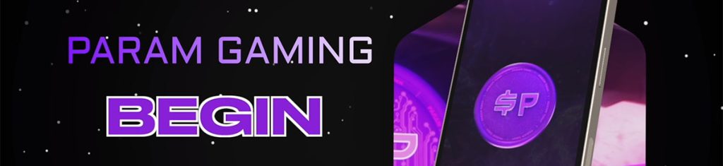 Param Gaming: фарминг поинтов и токенов PARAM