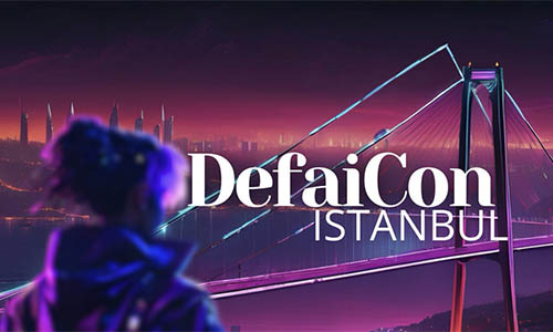DefaiCon станет главным событием Istanbul Blockchain Week 2025