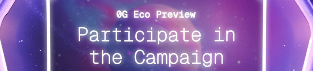 Кампания 0G Eco Preview на Galxe