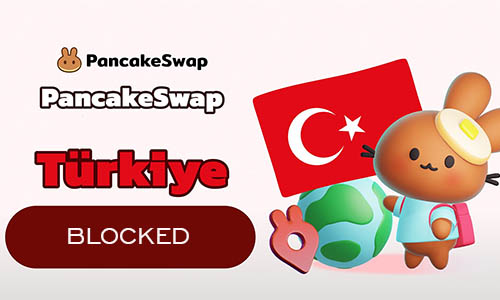 Турецкие власти блокируют PancakeSwap и еще 46 платформ