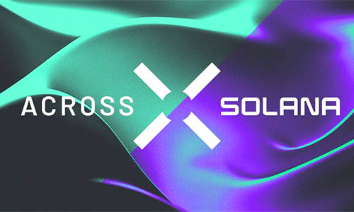 Across добавляет поддержку блокчейна Solana