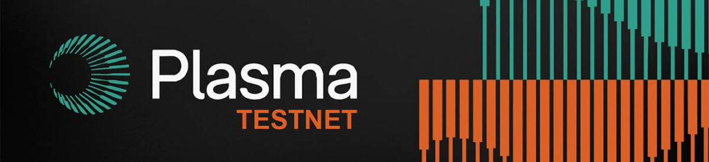 Подробный гайт по тестнету Plasma