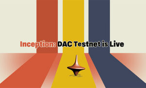 DAC Inception Testnet