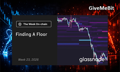 Отчет Glassnode: неделя 23, 2026 — «Поиск дна»