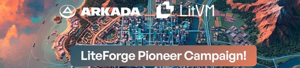 LitVM: LiteForge Pioneer на Arcada (фарминг поинтов LitPT + розыгрыш 0,1 ETH)
