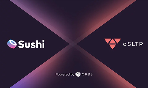 SushiSwap интегрирует протокол dSLTP на базе Orbs