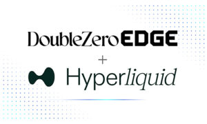 DoubleZero запускает потоки данных из книги ордеров Hyperliquid