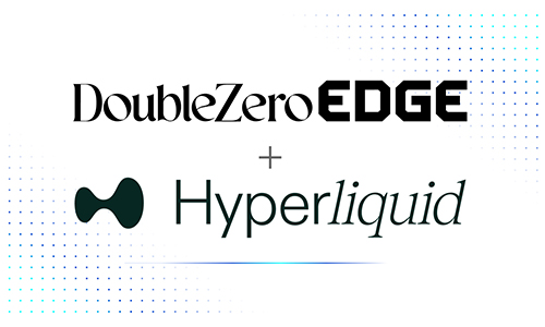 DoubleZero запускает потоки данных из книги ордеров Hyperliquid