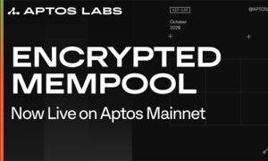 Aptos запускает зашифрованный мемпул