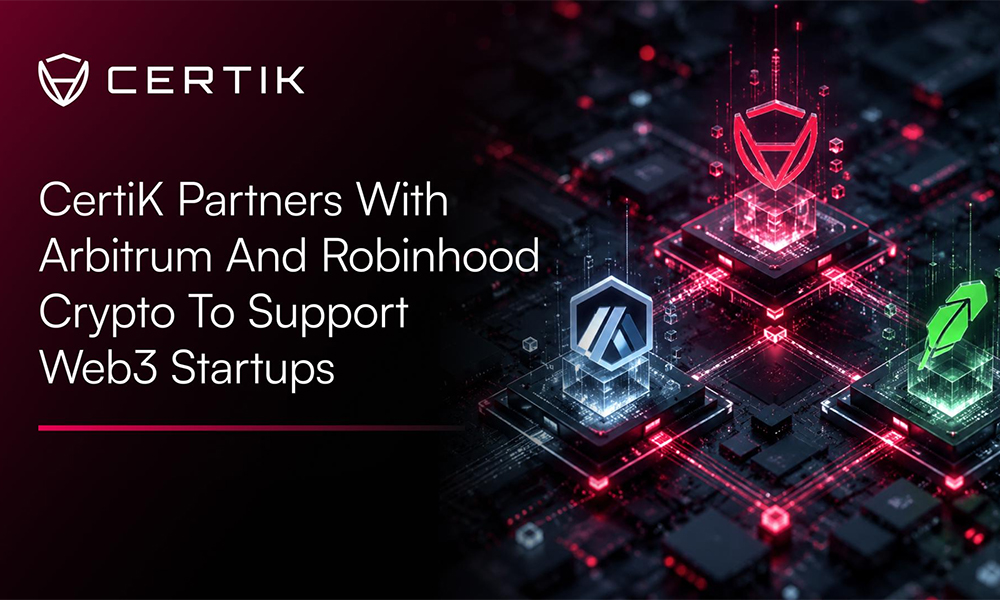 CertiK сотудничает с Arbitrum и Robinhood в помощи стартапам Web3
